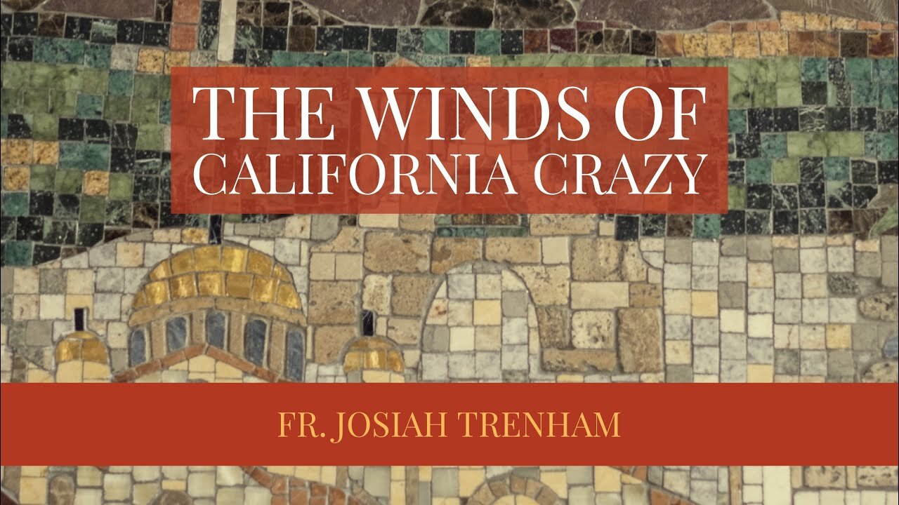 The Winds of California Crazy