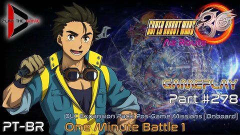 Super Robot Wars 30: #278 Expansion Pack Onboard Mission - One Minute Battle 1 [Gameplay]