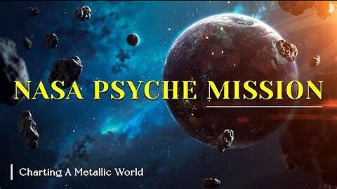 NASA is Charting a Metallic World |Psyche Mission NASA|