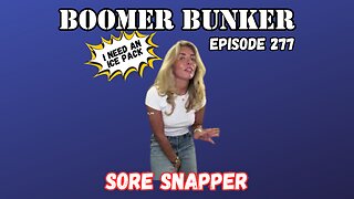 Sore Snapper | Episode 277