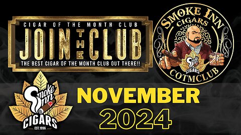 Smoke Inn Cigar of the Month Club November 2024 | Cigar prop Cigar prop 1.83K followers