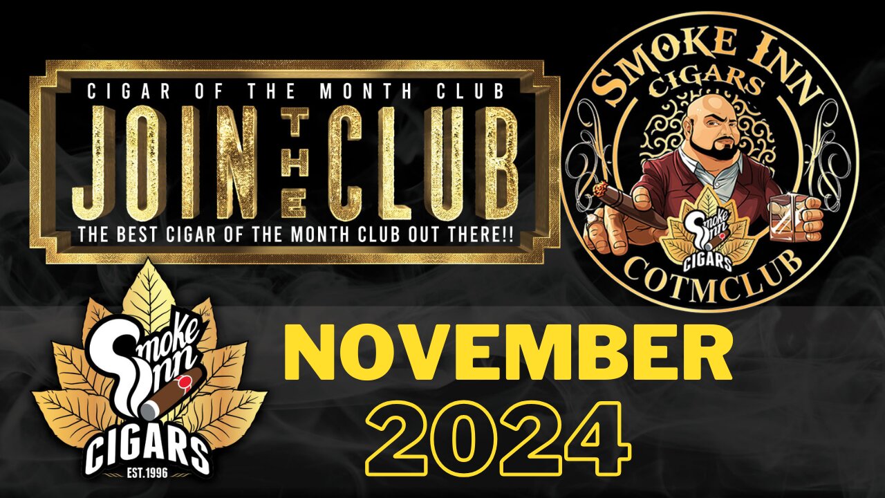 Smoke Inn Cigar of the Month Club November 2024 | Cigar prop Cigar prop 1.83K followers