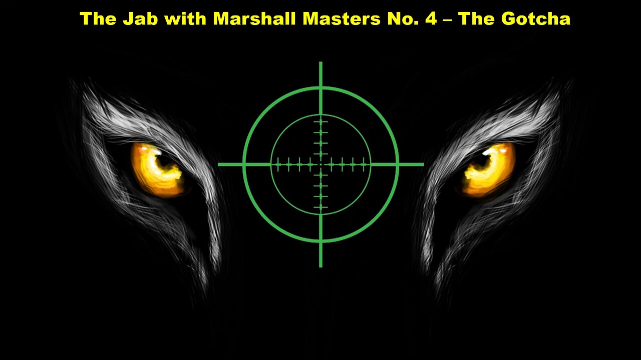 The Jab with Marshall Masters No. 4 – The Gotcha