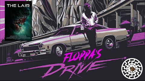 Saturday Night Double Feature - Floppa's Dr1ve & The La1r 10PM EST