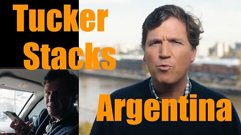 Tucker Stacks Pesos in Argentina -- Inflationary Theft of the Government SHOWN