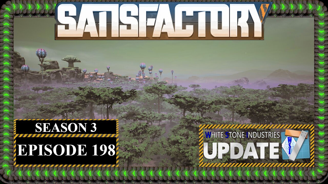 Modded | Satisfactory U7 | S3 Episode 198
