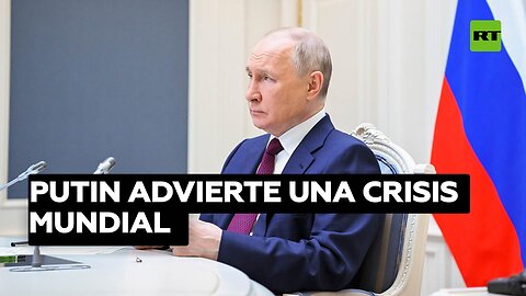 Putin advierte una crisis mundial ante la acumulación descontrolada de deudas