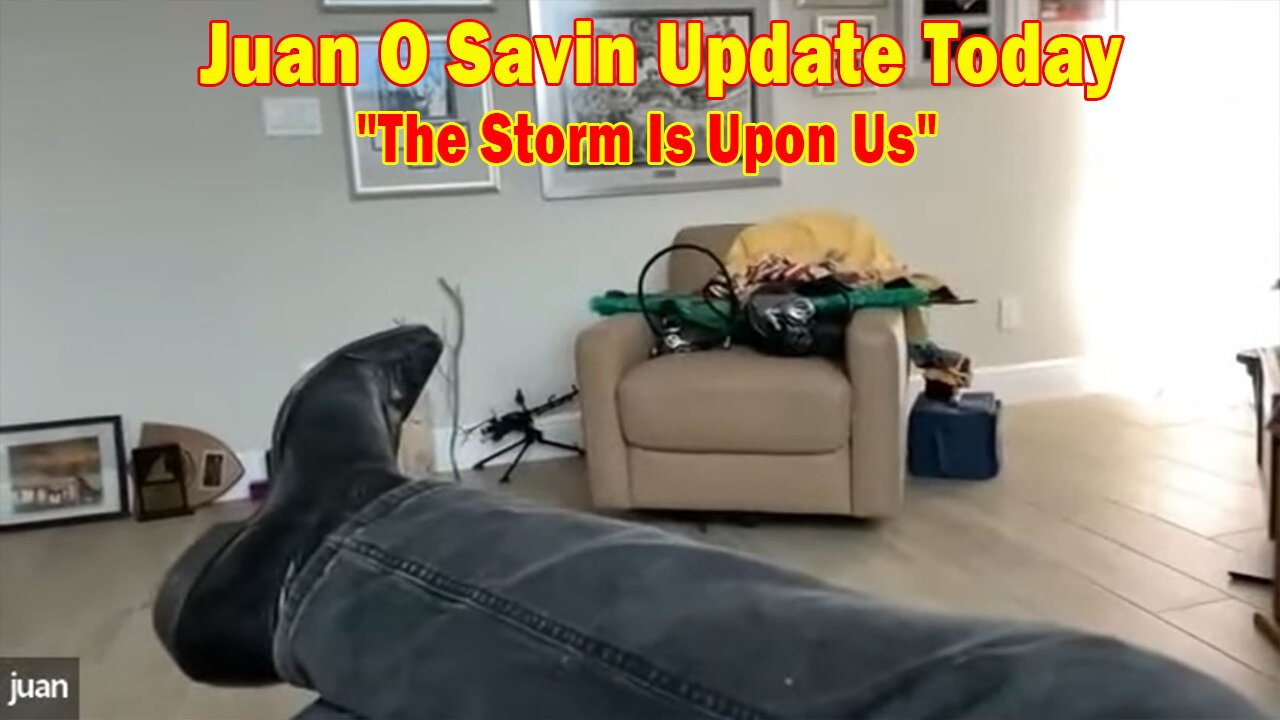 Juan O Savin Update Today Nov 26: "The Storm Is Upon Us"