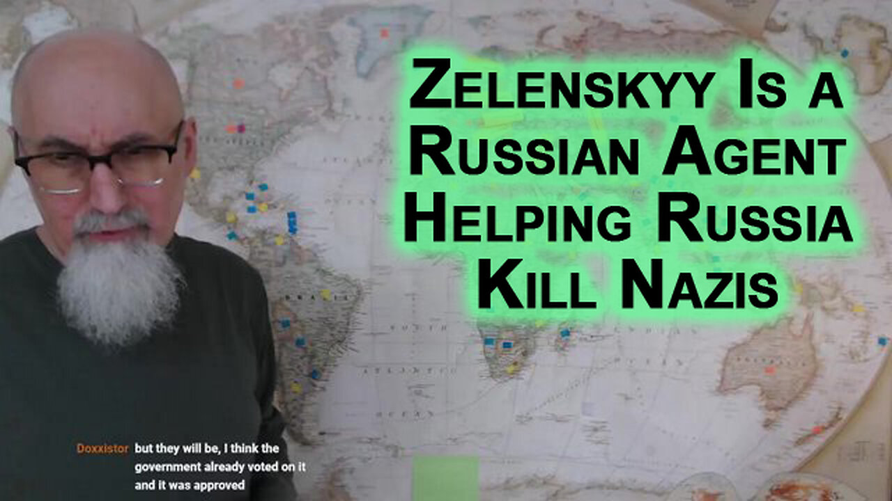 Theory About Zelenskyy: He Is Actually a Russian Agent Put Into Power To Help Russia Kill Nazis