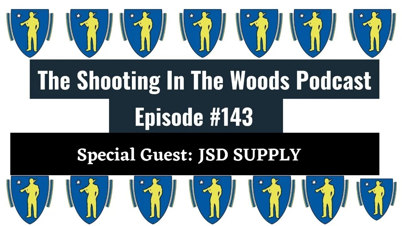 NBC vs JSD SUPPLY !!!!!!!! The Shooting In the Woods Podcast Episode 143