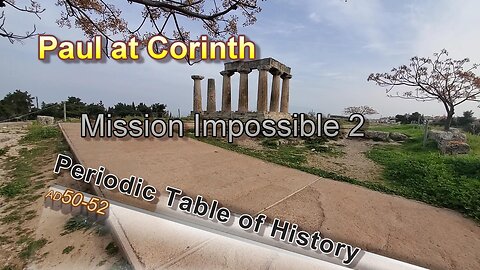 Paul in Corinth - Acts 18 - AD50-52