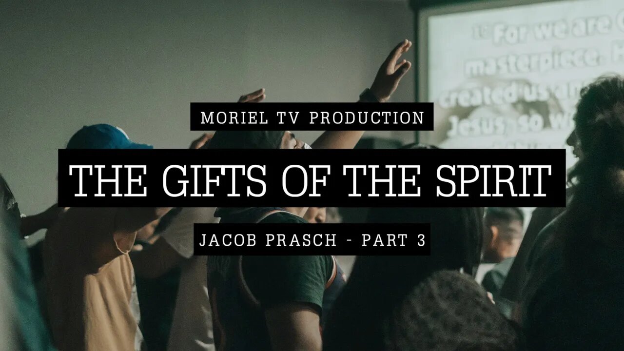 The Gifts of The Spirit - Part 3 - Jacob Prasch