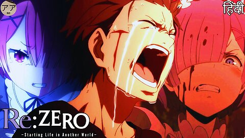 Re:Zero Rewind : The Story So Far in One Epic Recap in Hindi