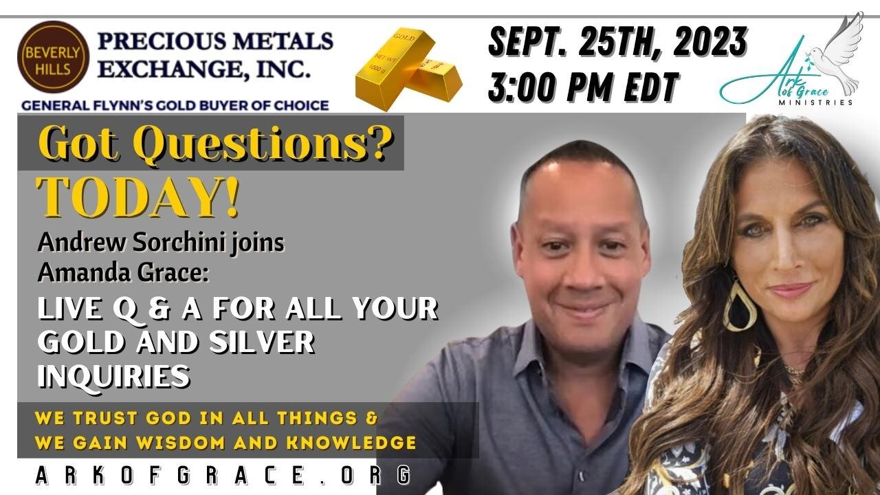 Andrew Sorchini joins Amanda Grace: Live Q & A for All Your Gold and Silver Inquiries