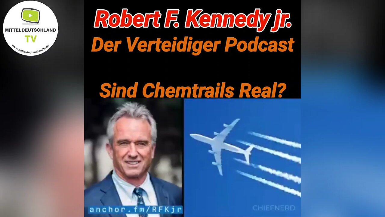 US Präsidentschaftskandidat Robert Kennedy Jr. fragt nach. Was droht uns mit Chemtrails?