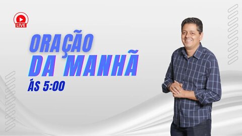 ORAÇÃO DA MANHÃ AO VIVO. COMECE O SEU DIA COM DEUS 🙏🏼