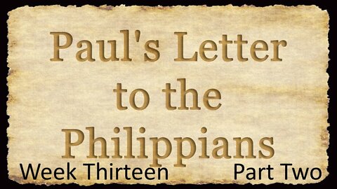 Paul's Letter to the Philippians: W13P2