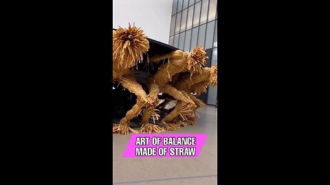 ART OF BALANCE MADE OF STRAW