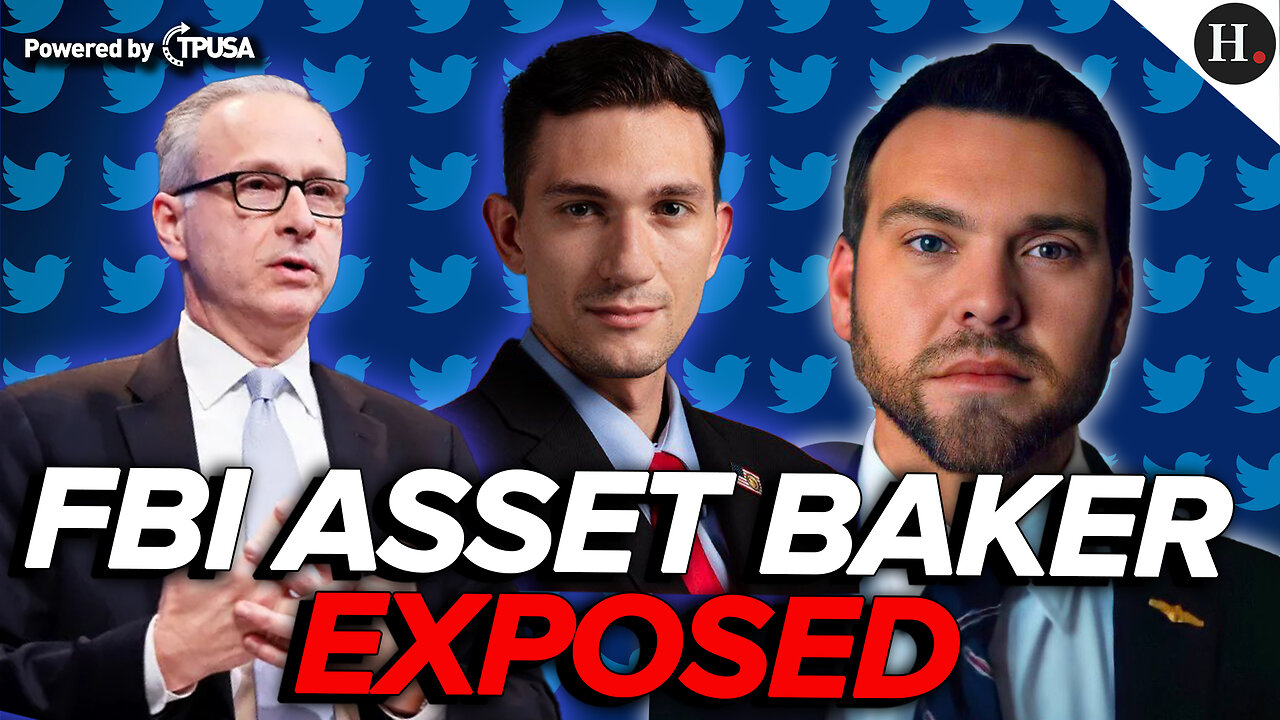 EPISODE 335: FBI ASSET JAMES BAKER EXPOSED IN TWITTER FILES FALLOUT