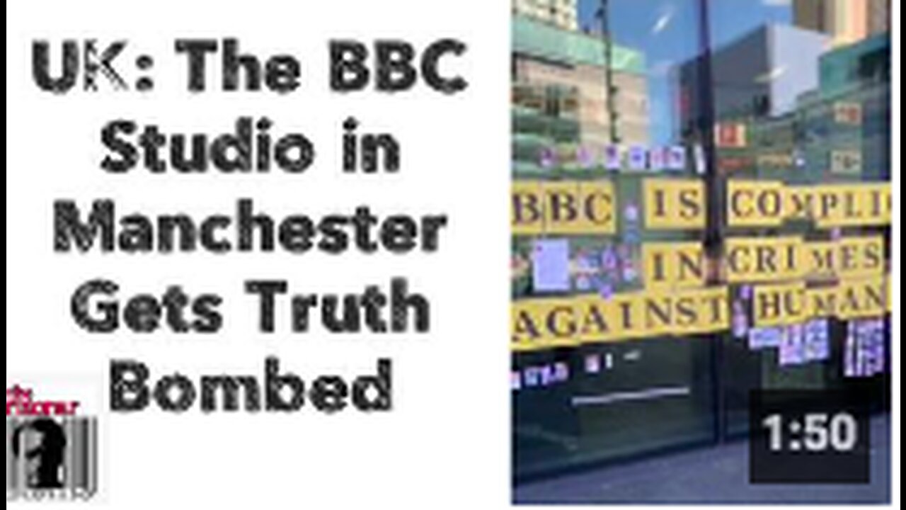 UK: The BBC Studio in Manchester Gets Truth Bombed