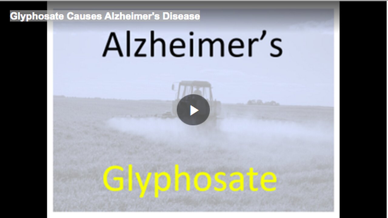 Glyphosate Causes Alzheimer's Disease