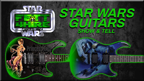 Fett4Hire's Star Wars Guitars