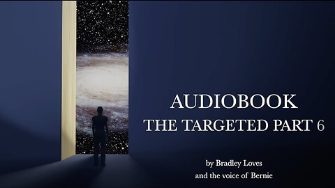 AUDIOBOOK "THE TARGETED" - Part Six