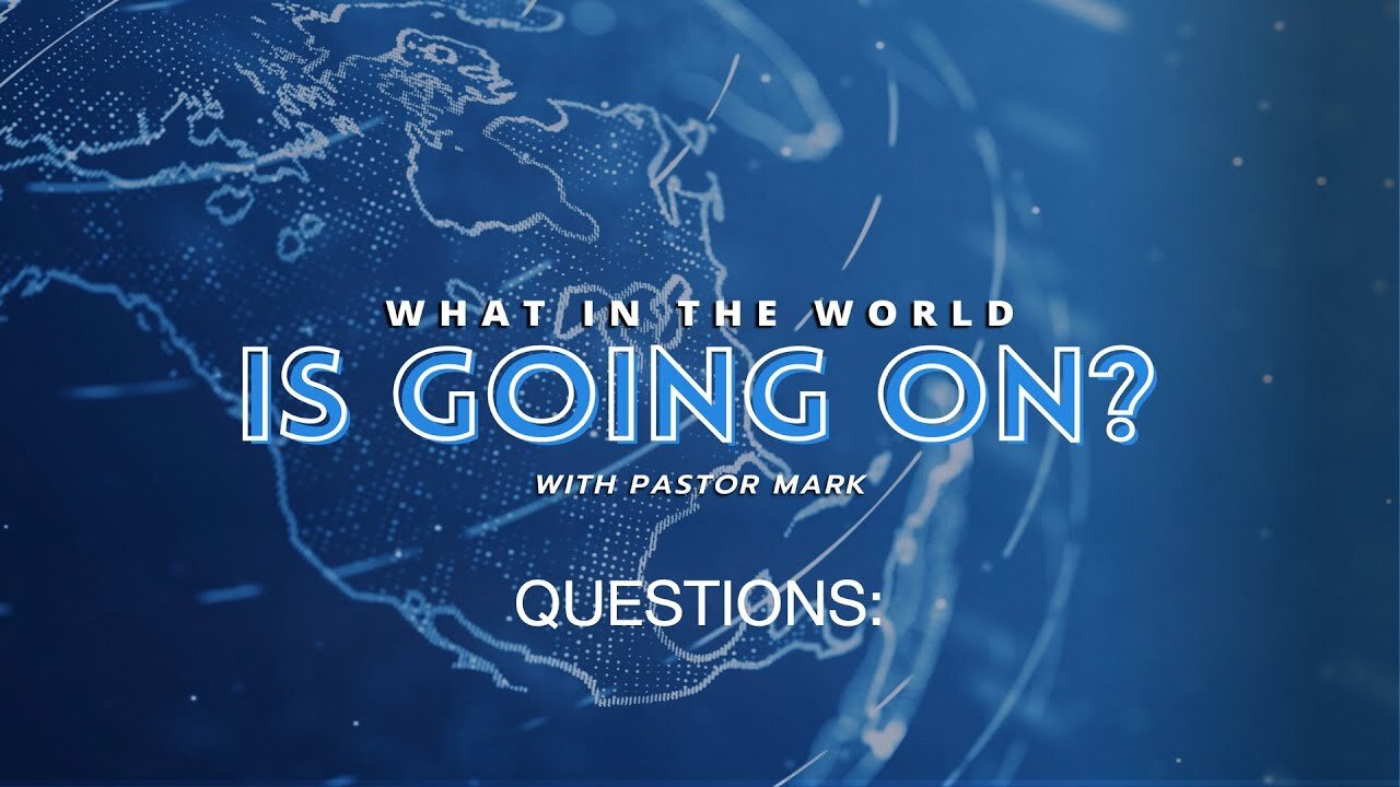 What in the World is going on - Part I | Jubilee Worship Center