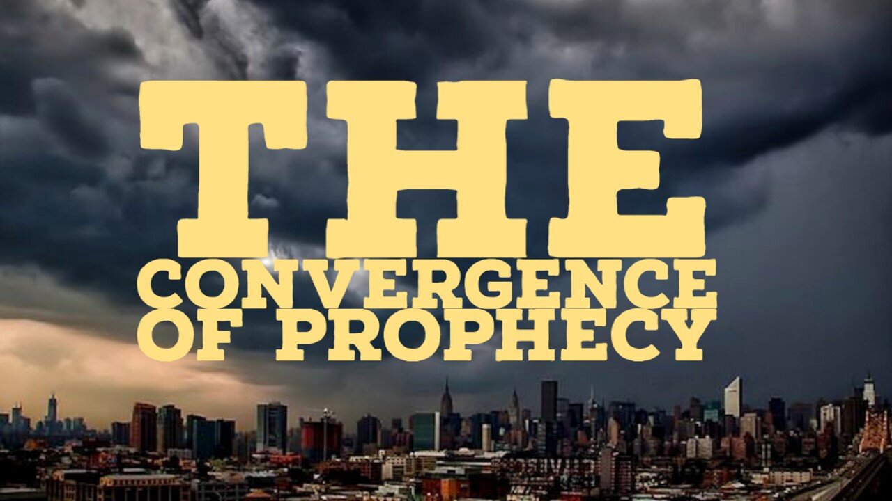 The Convergence of Prophecy Update “The Days Are Here”