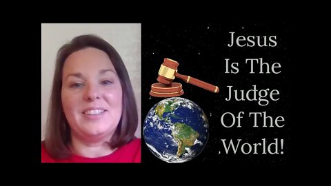 Jesus is the Judge of the World | Jesus is the Judge of the Living and the Dead | Study with Me KJV