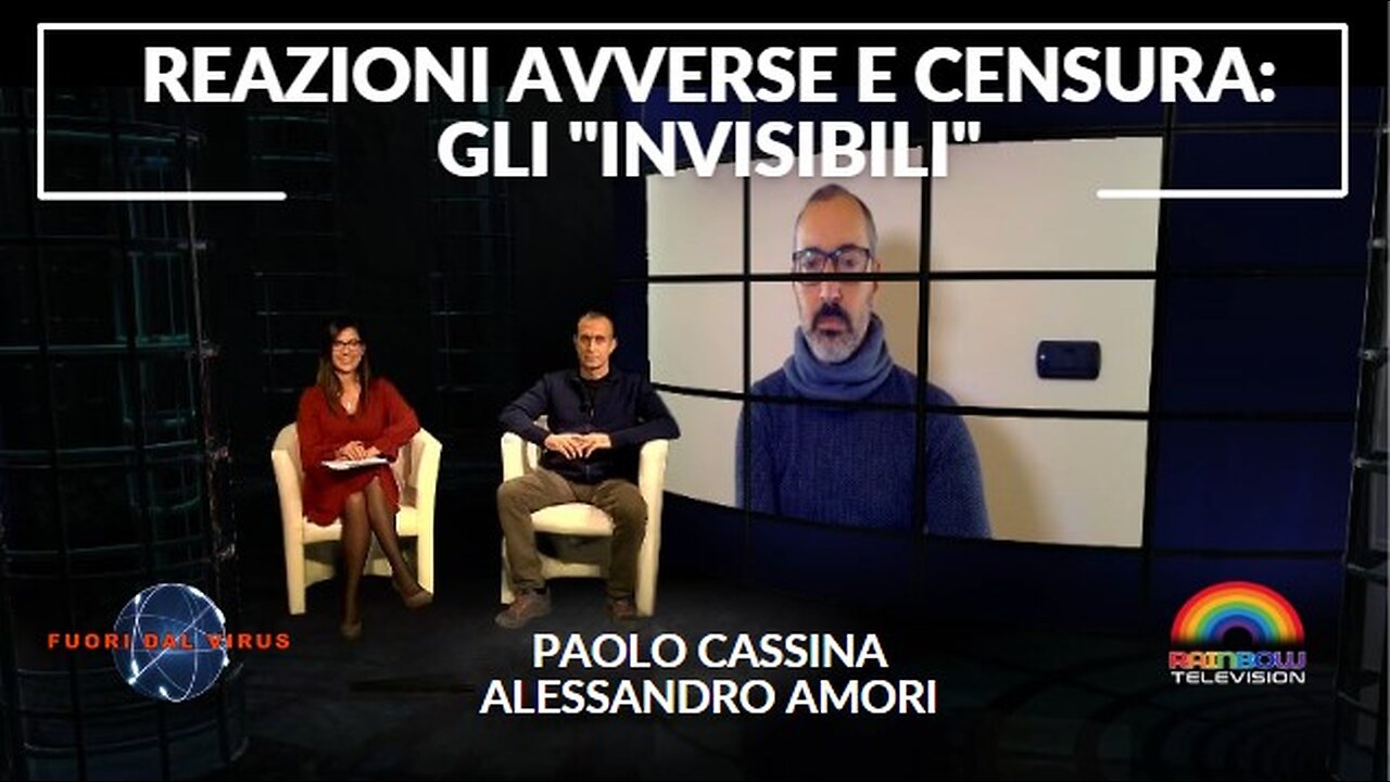 REAZIONI AVVERSE E CENSURA: GLI "INVISIBILI". Fuori dal Virus n.283