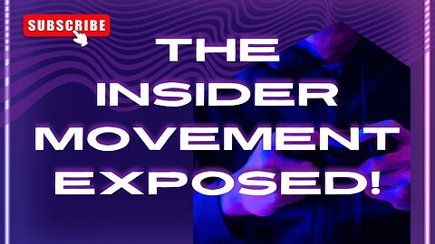 The Insider Movement Exposed!