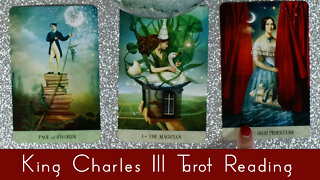 King Charles III Tarot Reading