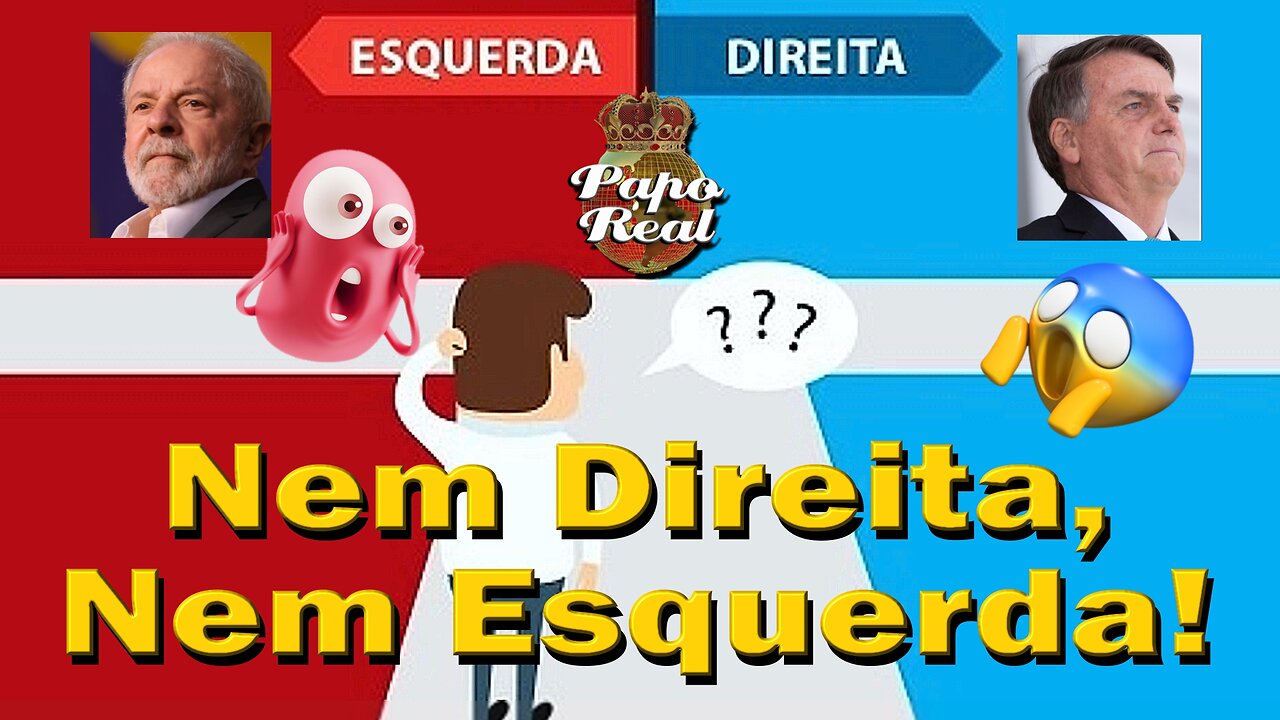 Nem Direita, Nem Esquerda!