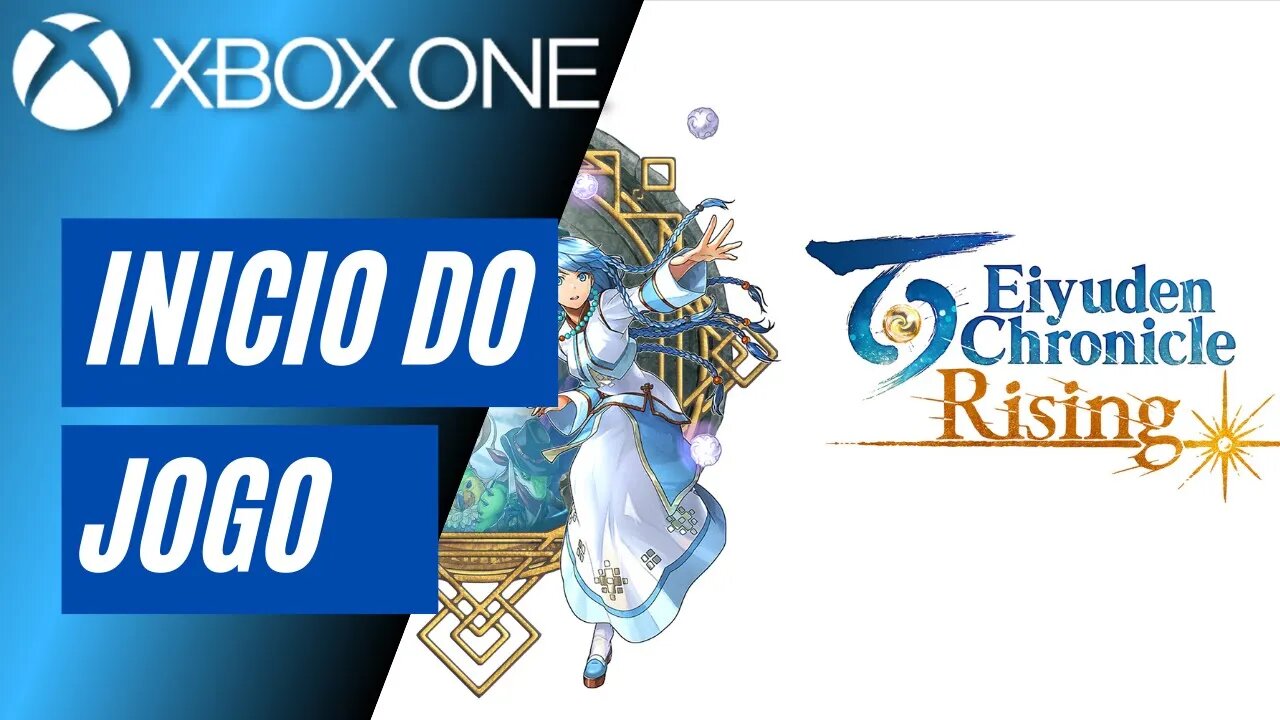 EIYUDEN CHRONICLE: RISING - INÍCIO DO JOGO (XBOX ONE)