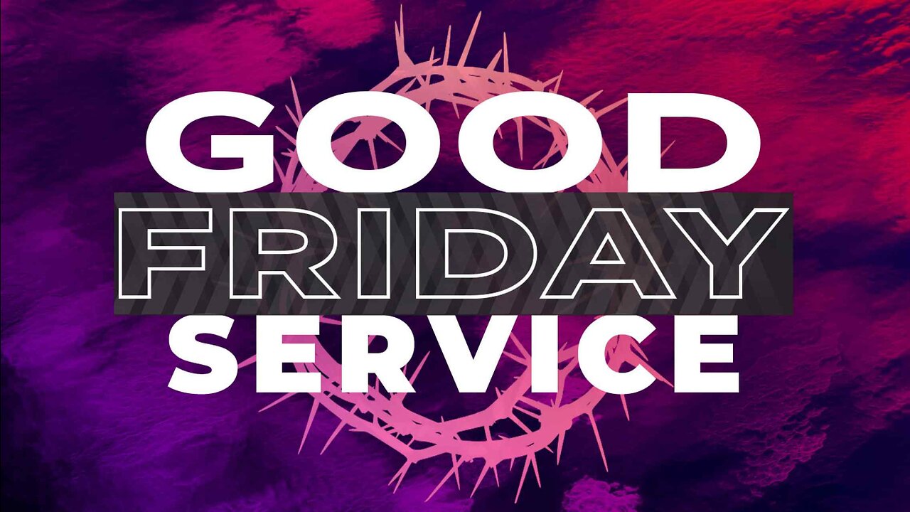 Good Friday Service 2023