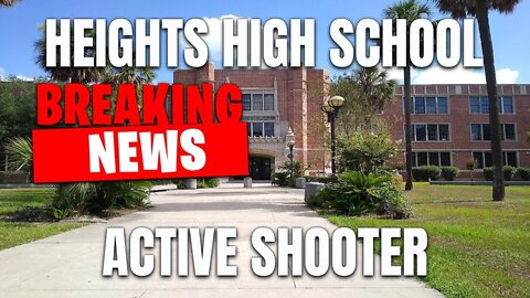 BREAKING NEWS - Heights High School - ACTIVE SHOOTER REPORTED - No Injuries Reported