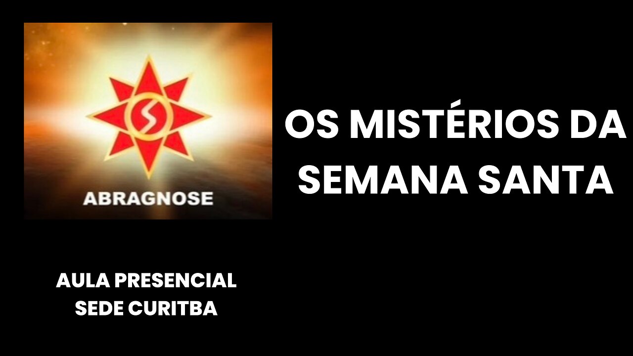 OS MISTÉRIOS DA SEMANA SANTA