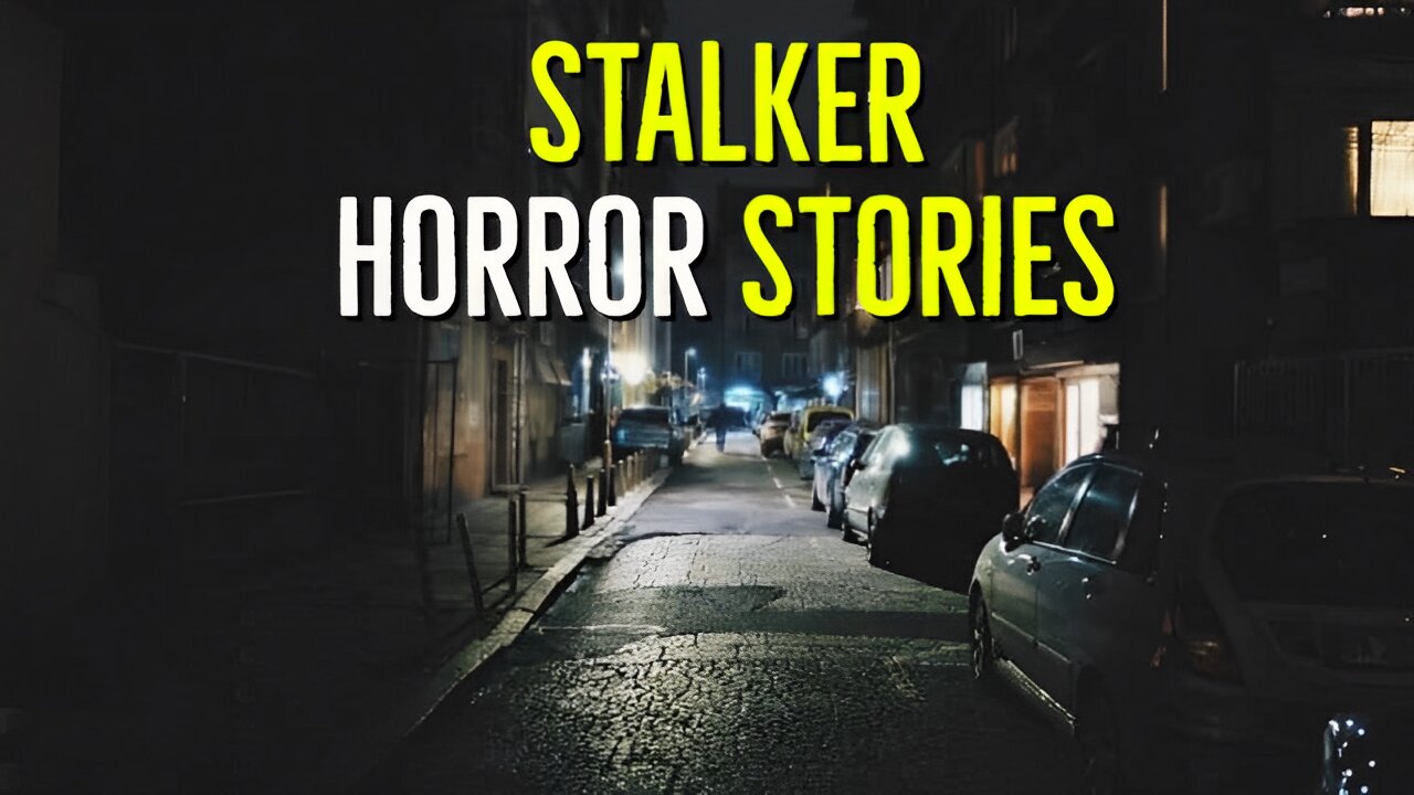 3 True Scary Stalker Stories