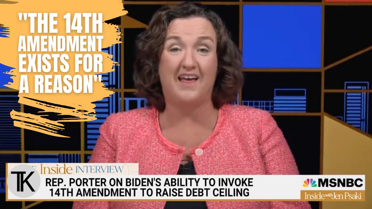 Rep. Katie Porter: 'I’m Sure the WH Counsel Office Is Taking a Look at the 14th Amendment'