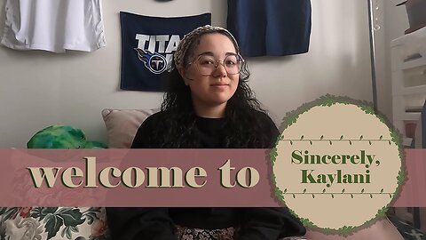 Welcome to Sincerely, Kaylani