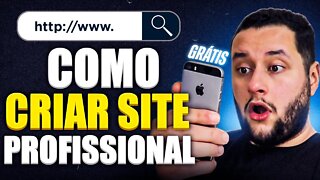 COMO CRIAR UM SITE - GRÁTIS PROFISSIONAL *FÁCIL E SEM PROGRAMAÇÃO*