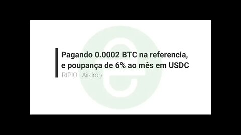 Airdrop - Ripio - 0.0002 BTC e poupança de 6% de USDC