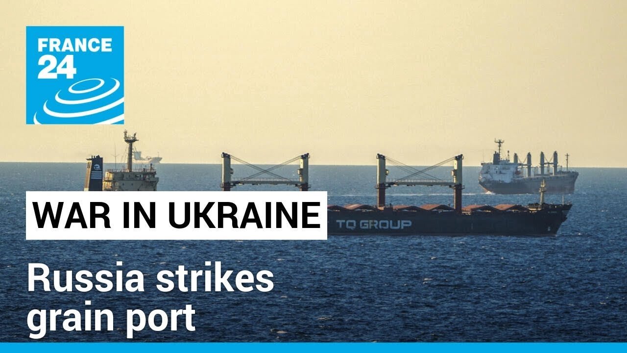 Russia warns Ukraine-bound ships on Black Sea, strikes grain port .