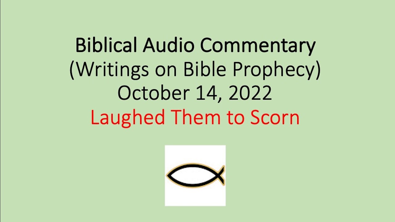 Biblical Audio Commentary - Laughed Them to Scorn