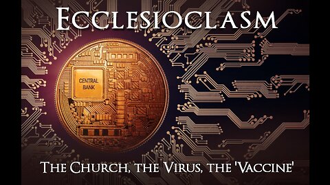 Ecclesioclasm - Lesson 64