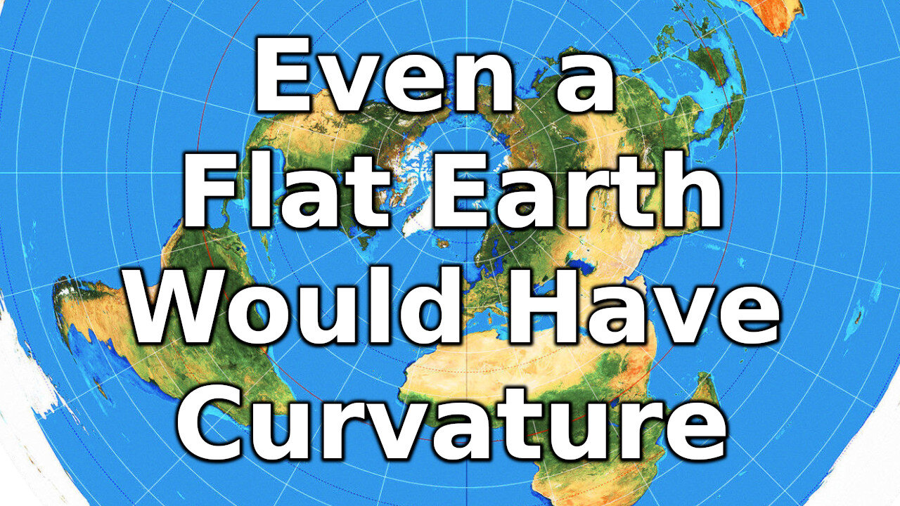 Even a Flat Earth Would Have Curvature