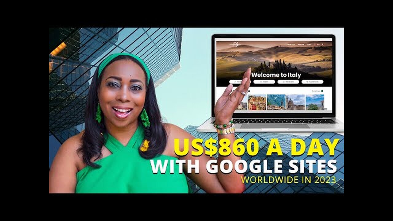 Make US$860 A Day From Google Sites, Make Money Online Worldwide 2023