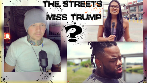 The Streets Miss TRUMP!