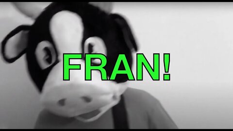 Happy Birthday FRAN! - COW Happy Birthday Song